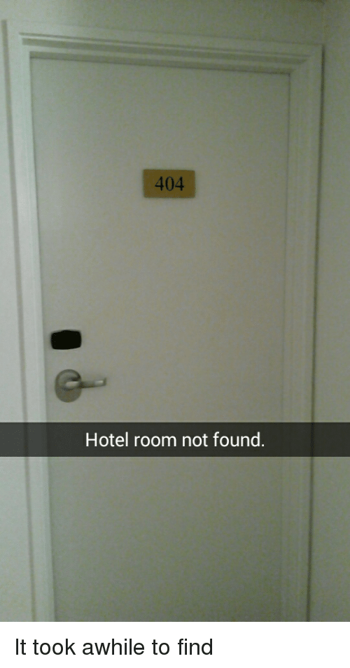 404-hotel-room-not-found-it-took-awhile-to-find-3076386